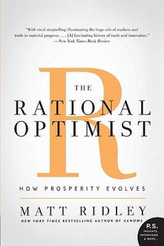 The rational optimist how - the, optimist: